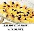  - Salade d'Oranges aux olives