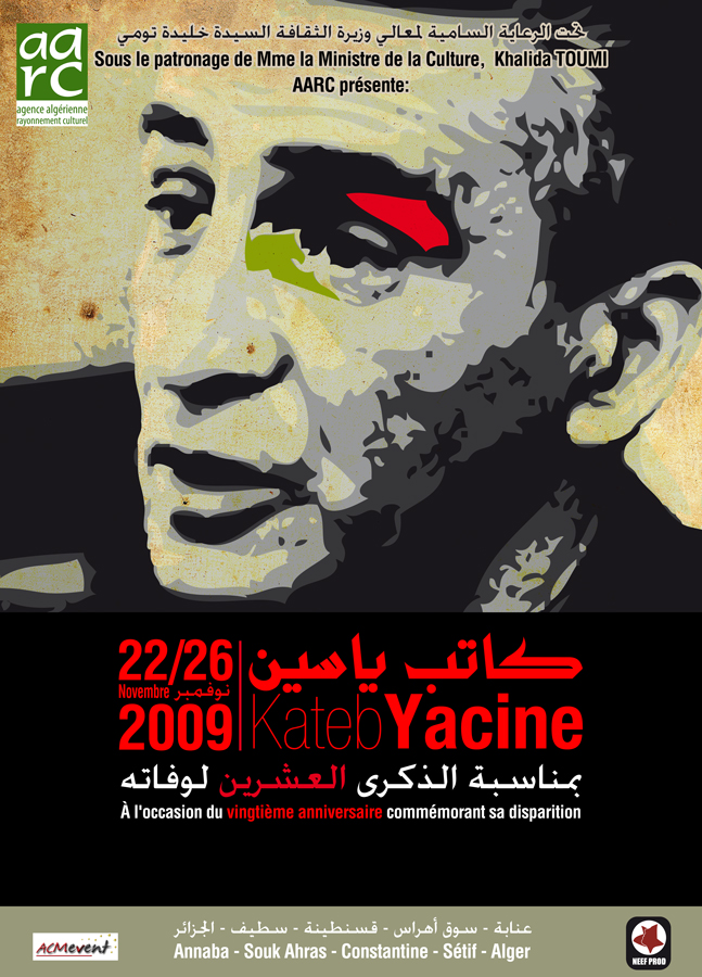 kateb yacine annaba...par  neef prod et acm event sous  le patronage de Mme la Ministre de la culture 