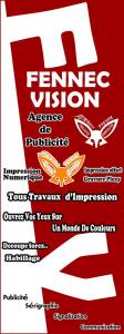 Agence de publicité * fennec vision *