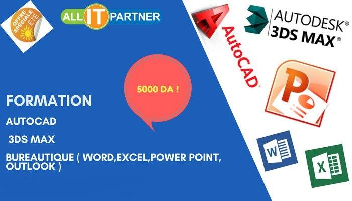 Autocad, 3DS Max, Bureautique
