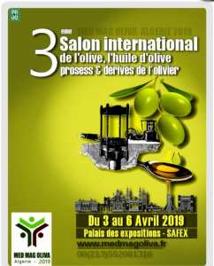 3ème édition du Salon International de l’Olive, Huiles d’Olive, Process & Dérivés de l’Olivier « Med Mag Oliva Algérie 2019 »