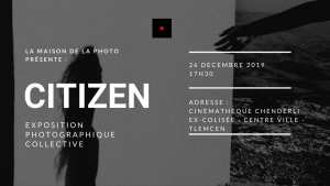 Citizen // Exposition Photographique · Organisé par La Maison De La Photo