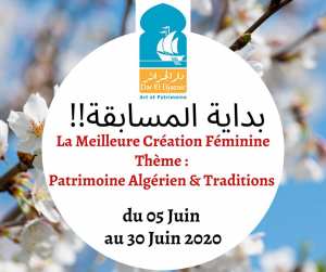 دعوة لكل الحرفيات المبدعات و الفنانات و كذا المبتدئات الى المشاركة فى مسابقة احسن عمل إبداعي نسوي بلمسة من التراث الجزائري و التقاليد الشعبية الجزائرية