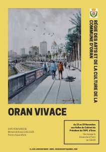 « ORAN VIVACE » : Expo de Peintures et d'Aquarelles Halles du Cabinet du Président de l'APC