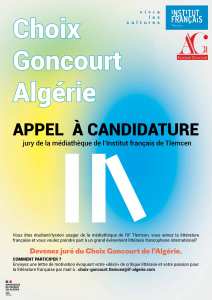 L’Institut Français d’Algérie organise sous l’égide de l’Académie Goncourt, la 3ème édition du « Choix Goncourt de l’Algérie »