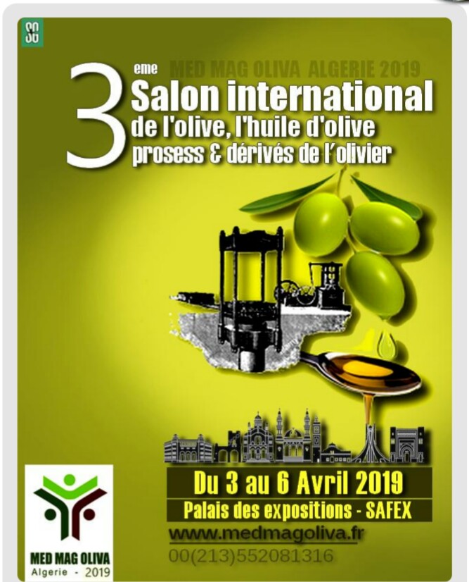 3ème édition du Salon International de l’Olive, Huiles d’Olive, Process & Dérivés de l’Olivier « Med Mag Oliva Algérie 2019 »