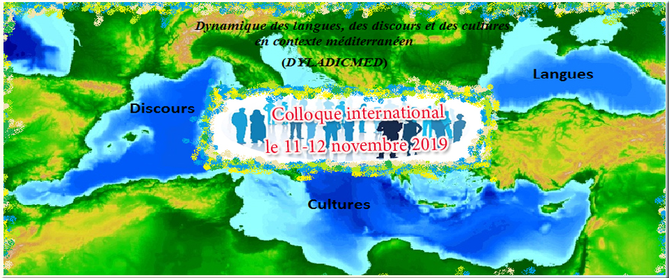 DYNAMIQUE DES LANGUES, DES DISCOURS ET DES CULTURES EN CONTEXTE MÉDITERRANÉEN