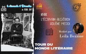 Tour du monde littéraire: L'écrivain algérien Adléne Meddi