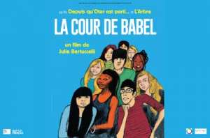 CINÉMA  LA COUR DE BABEL  - 10H00, 13H30 ET 15H00 - SUR RÉSERVATION