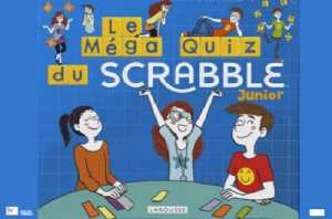 FRANCOPHONIE  LE MÉGA QUIZ DU SCRABBLE JUNIOR  8-12 ANS - COMPLET - INSCRIPTION SUR LISTE D'ATTENTE