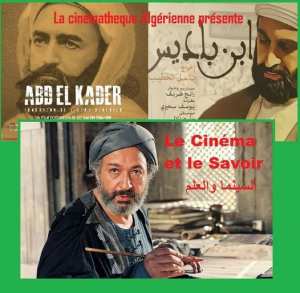 La Cinémathèque Algérienne poursuit sa programmation de films dédiés au savoir et le Cinéma et cela, à l'occasion de youm El Ilm.