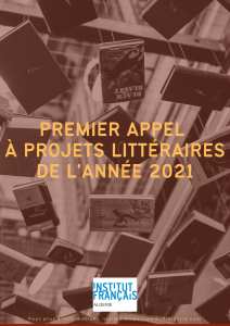PREMIER APPEL À PROJETS LITTÉRAIRES DE L’ANNÉE 2021