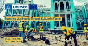 L'UNESCO et l'Union européenne vous invitent à la conférence internationale (en ligne) sur la restauration du patrimoine culturel et l'appui aux jeunes artistes du Yémen.