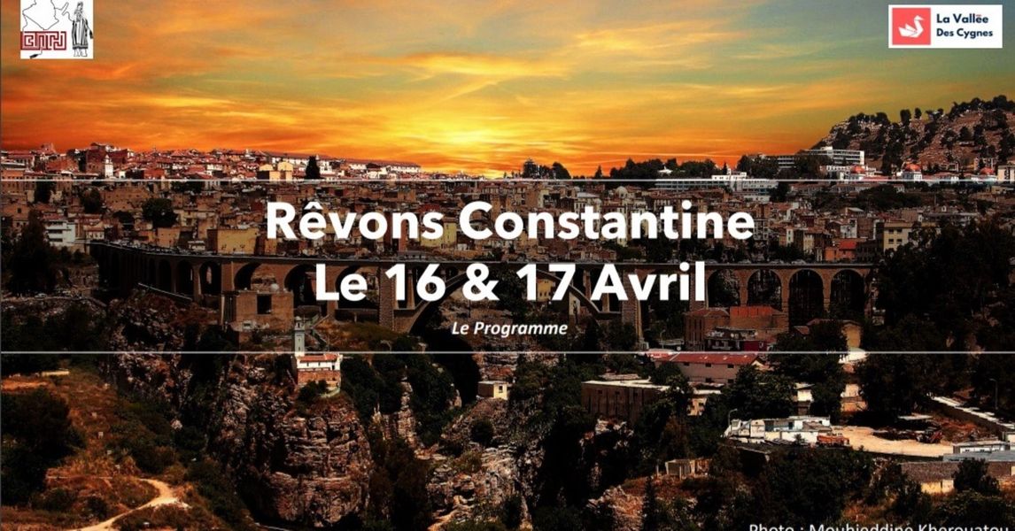 “Rêvons Constantine”