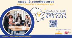 Incubateur Francophone Africain : appel à candidatures ouvert jusqu’au 5 septembre 2021