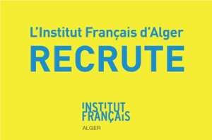 L'INSTITUT FRANÇAIS D'ALGÉRIE RECRUTE UN OU UNE COORDINATEUR/COORDINATRICE DE SON RÉSEAU DE MÉDIATHÈQUES