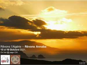 Rêvons Annaba - DU 15 OCT. 13:45 AU 16 OCT. 22:00 UTC 01