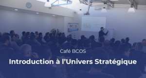 Café BCOS:  Introduction à l’univers de la stratégie