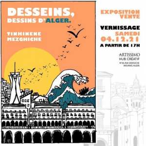 Desseins, dessins d'Alger // exposition vente de Tinhinène Mezghiche