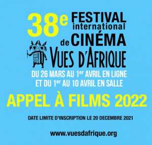 Les inscriptions des films pour le 38e Festival international de cinéma Vues d’Afrique sont ouvertes.