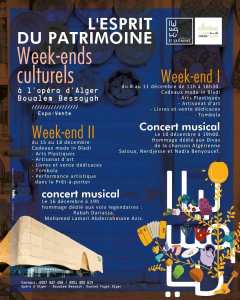 Rencontre  Week-ends culturels - l'esprit du patrimoine , organisée par Opéra d'Alger -  أوبرا الجزائر  بوعلام بسايح
