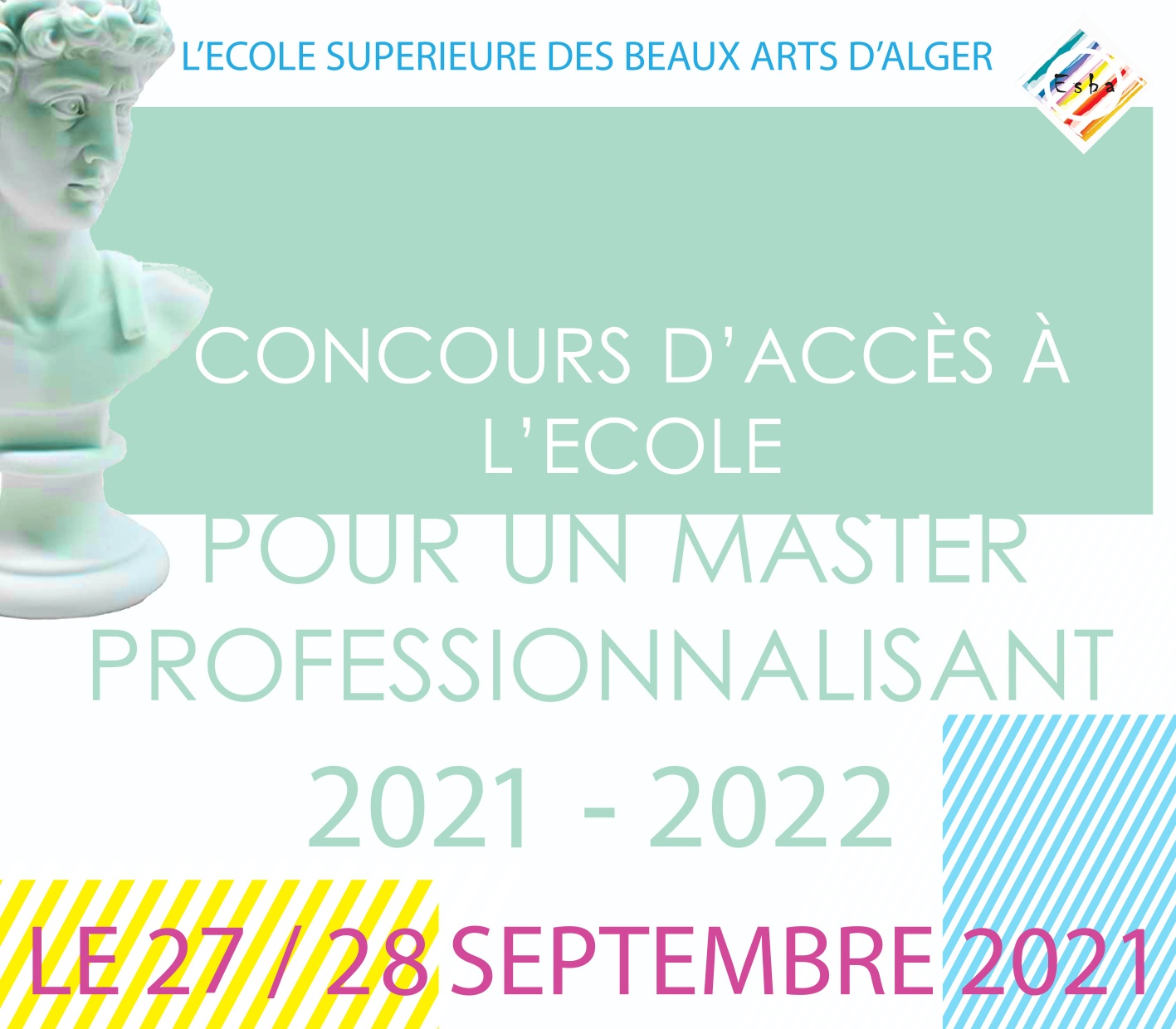 École Supérieure des Beaux-Arts d'Alger : Concours d'accès à l'Ecole pour un Master professionnalisant, année universitaire 2021 / 2022