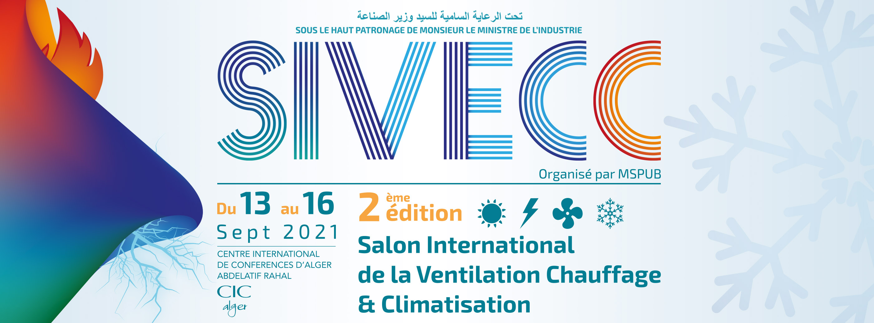 SIVECC est le salon International de la Ventilation Chauffage et Climatisation.