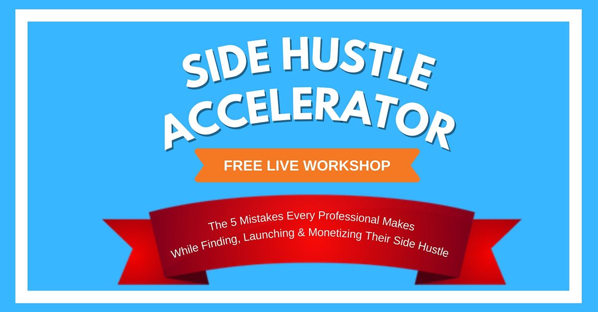 Side Hustle Accelerator Masterclass — Algiers