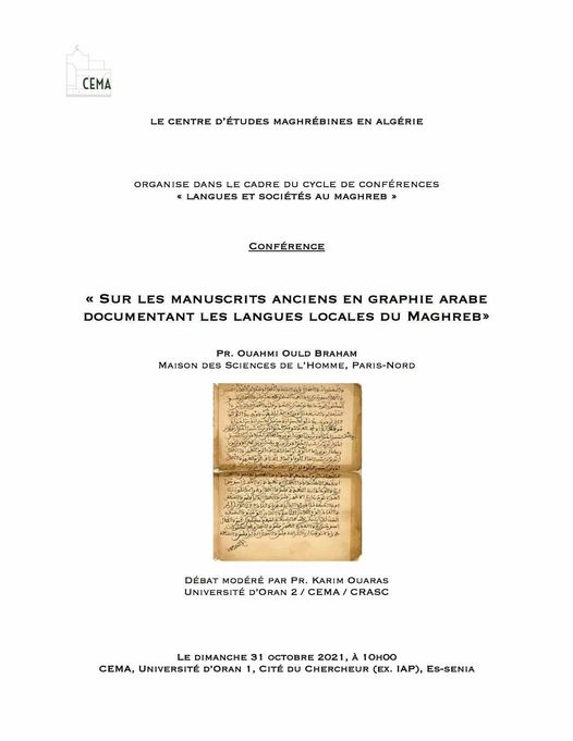 Le Centre d'Études Maghrébines en Algérie (CEMA) organise dans le cadre du cycle de conférences « Langues et sociétés au Maghreb »: