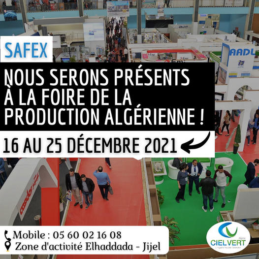SAFEX organise au palais des expositions Pins maritimes la 29ème édition de la Foire de la Production Algérienne et ce du 16 au 25 Décembre 2021