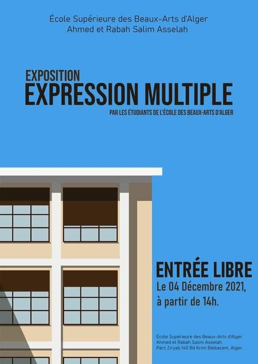EXPOSITION : EXPRESSION MULTIPLE Par les étudiants des Beaux-Arts D’Alger