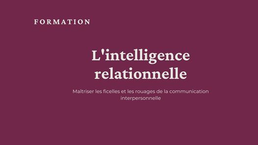 L'intelligence relationnelle