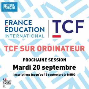 Institut Français Tlemcen : Prochaine session du TCF SO 👉Mardi 20 Septembre.