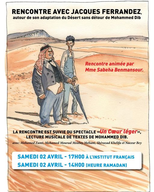 Rencontre avec Jacques Ferrandez, autour de son adaptation du Désert sans détour de Mohammed Dib.
