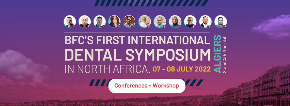 BFC'S FIRST INTERNATIONAL DENTAL SYMPOSIUM IN NORTH AFRICA