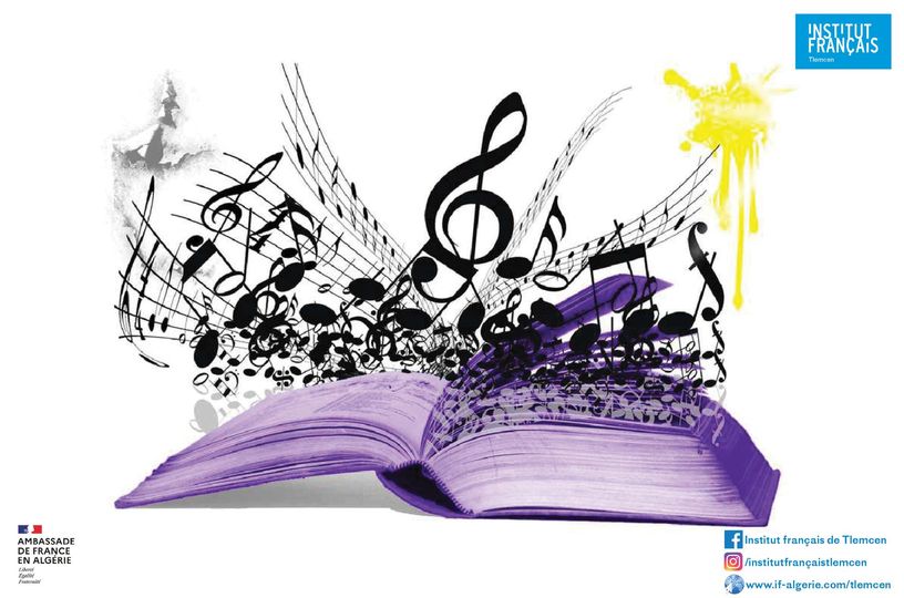 Institut Français Tlemcen - La littérature au service de la musique …quand les mots offrent la double émotion : texte/son