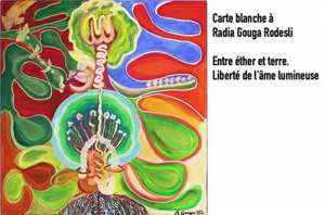 CARTE BLANCHE À RADIA GOUGA RODESLI