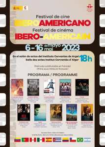 Cycle de cinéma Ibéro-américain du 6 au 16 mai 2023 à l’Institut Cervantès d’Alger.