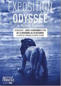 Institut français d'Algérie à Oran   ·  EXPOSITION « L’ODYSSÉE » de Michaël Duperrin