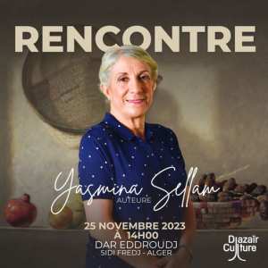 Vente dédicace avec madame 𝗬𝗮𝘀𝗺𝗶𝗻𝗮 𝗦𝗲𝗹𝗹𝗮𝗺, le 𝘀𝗮𝗺𝗲𝗱𝗶 𝟮𝟱 𝗻𝗼𝘃𝗲𝗺𝗯𝗿𝗲 𝟮𝟬𝟮𝟯 à 𝟭𝟰𝗵𝟬𝟬 à la maison d’hôtes, 𝗗𝗮𝗿 𝗘𝗱𝗱𝗿𝗼𝘂𝗱𝗷, 𝗦𝗶𝗱𝗶 𝗙𝗿𝗲𝗱𝗷