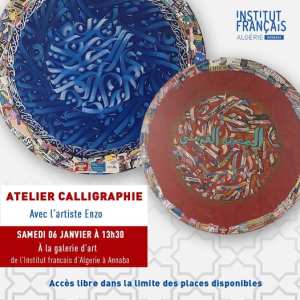 Institut Français d'Algérie à Annaba  Atelier Calligraphie avec l’artiste Enzo