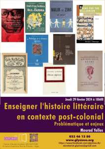 Conférence : Enseigner l'histoire littéraire en contexte post-colonial Problématique et enjeux