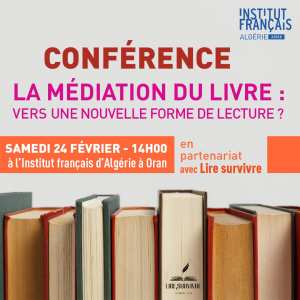 Institut français d'Algérie à Oran [ CONFÉRENCE LITTÉRAIRE ]