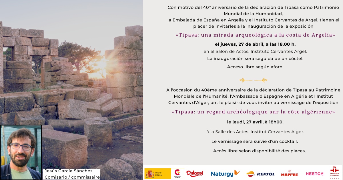 Exposition : « Tipasa: Un regard archéologique sur la côte algérienne »