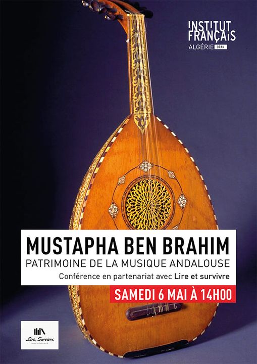 Conférence : « Mustapha Ben Brahim : Patrimoine de la musique andalouse »  📚