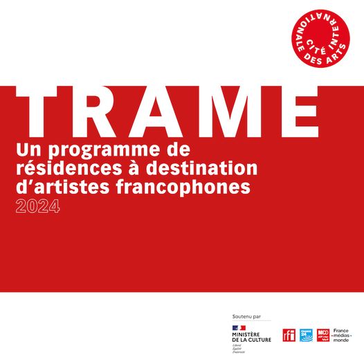 APPEL À CANDIDATURES - Le programme de résidences TRAME de la Cité internationale des arts est de retour pour une nouvelle édition !
