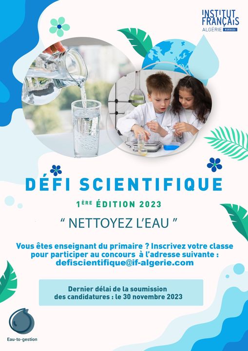 L’Institut Français d’Algérie à Annaba vous propose, de participer au « défi scientifique ».