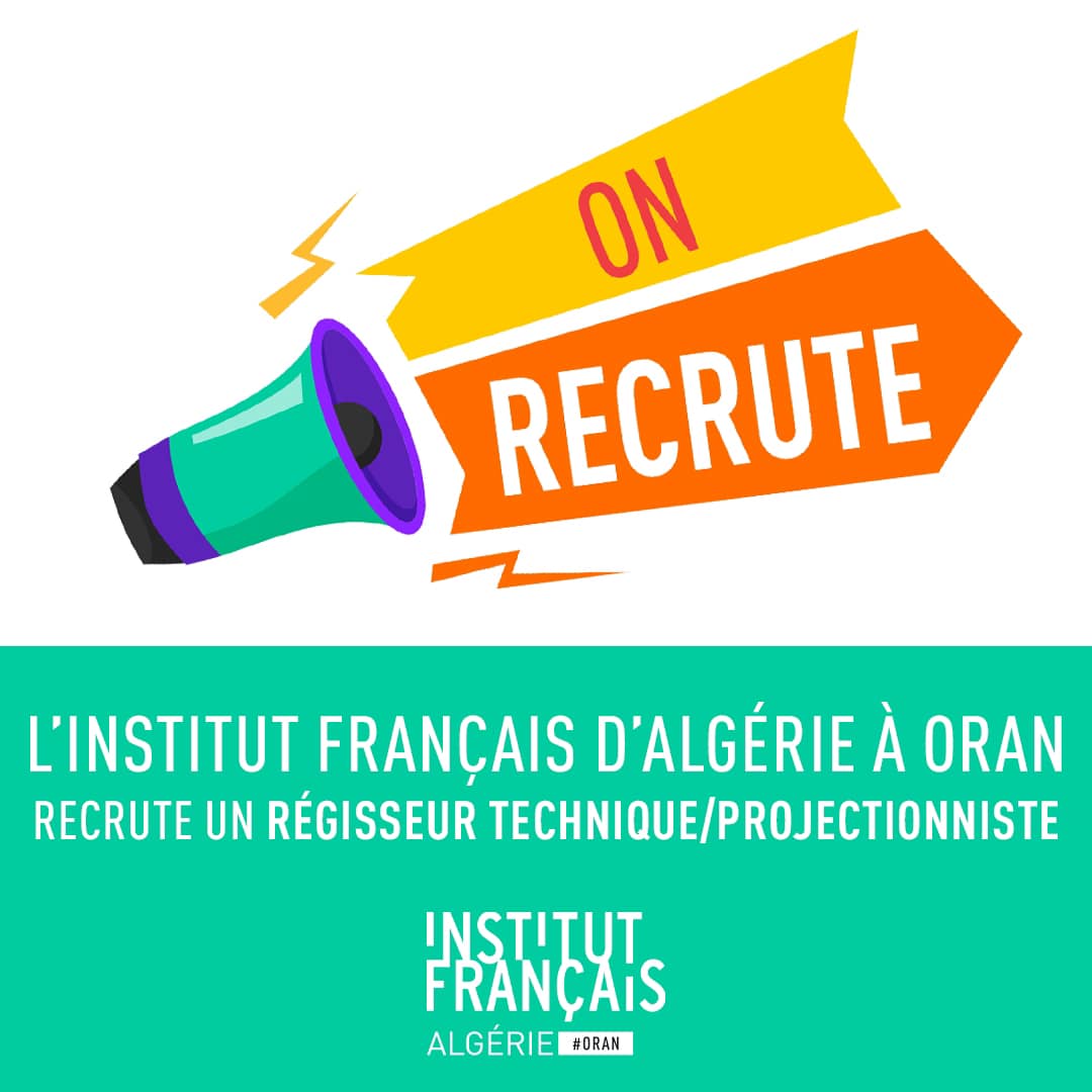 L'Institut français d'Algérie à Oran recrute :