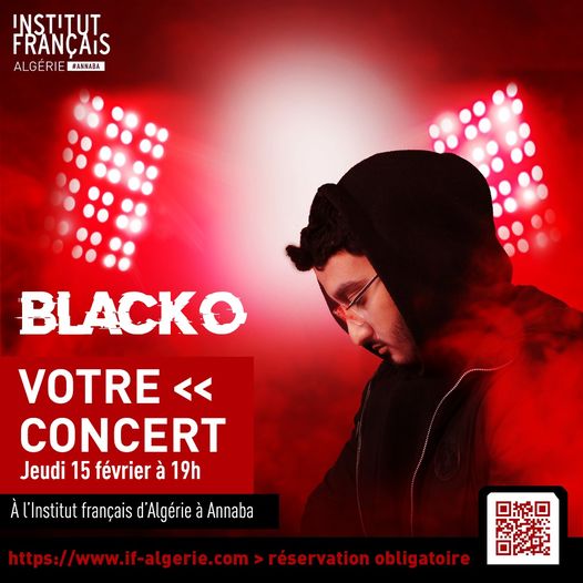 Concert : BLACKO 🎙 à l'Institut Français d'Algérie à Annaba