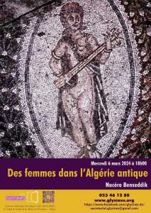 Conférence :    Des femmes dans l’Algérie antique  Nacéra Benseddik, Historienne et archéologue